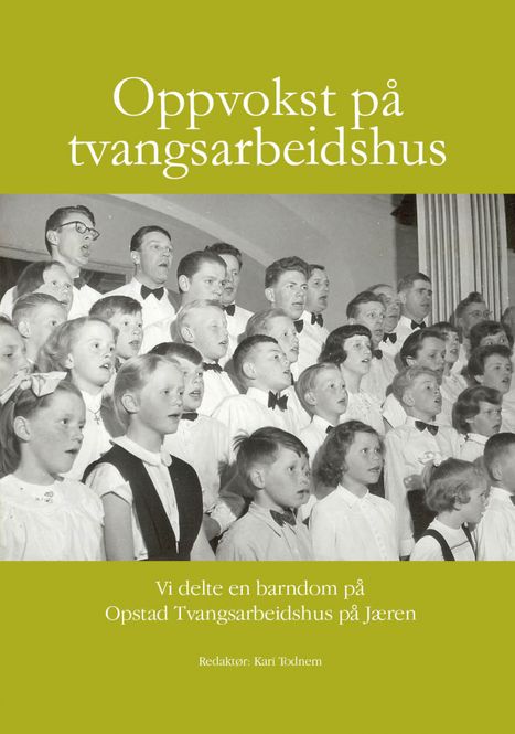 Hovedbilde Oppvokst på tvangsarbeiderhus